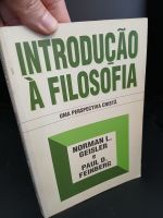 Introdução à Filosofia, Uma Perspectiva Cristã, Norman L. Geisler e Paul D. Feinberg - Edições Vida Nova