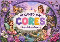 Livro Para Colorir Recanto Das Cores: Colorindo as Fadas