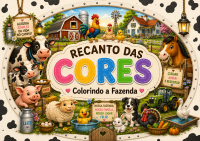 Livro Para Colorir Recanto Das Cores: Colorindo a Fazenda